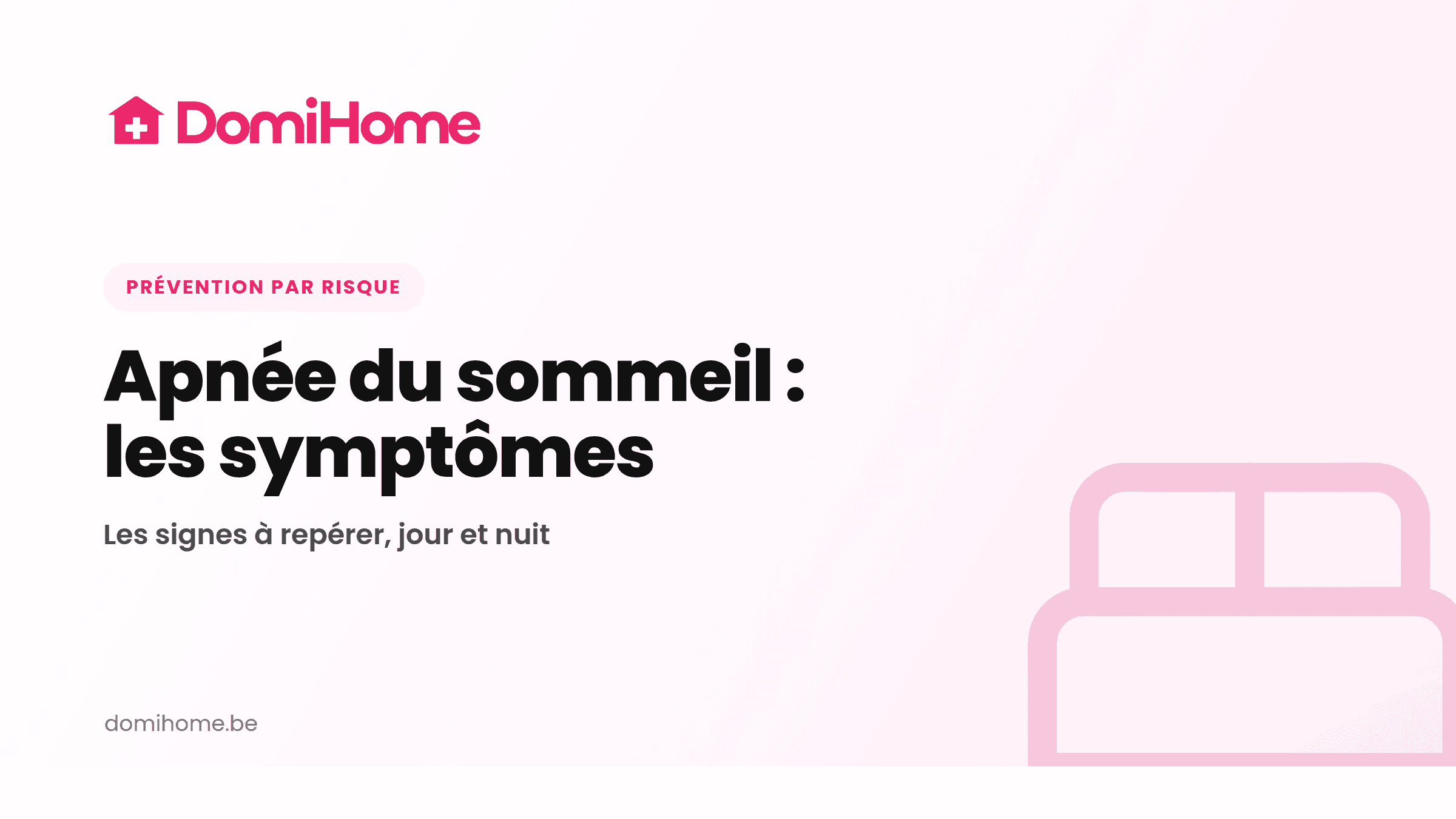 Illustration DomiHome : symptômes de l'apnée du sommeil.