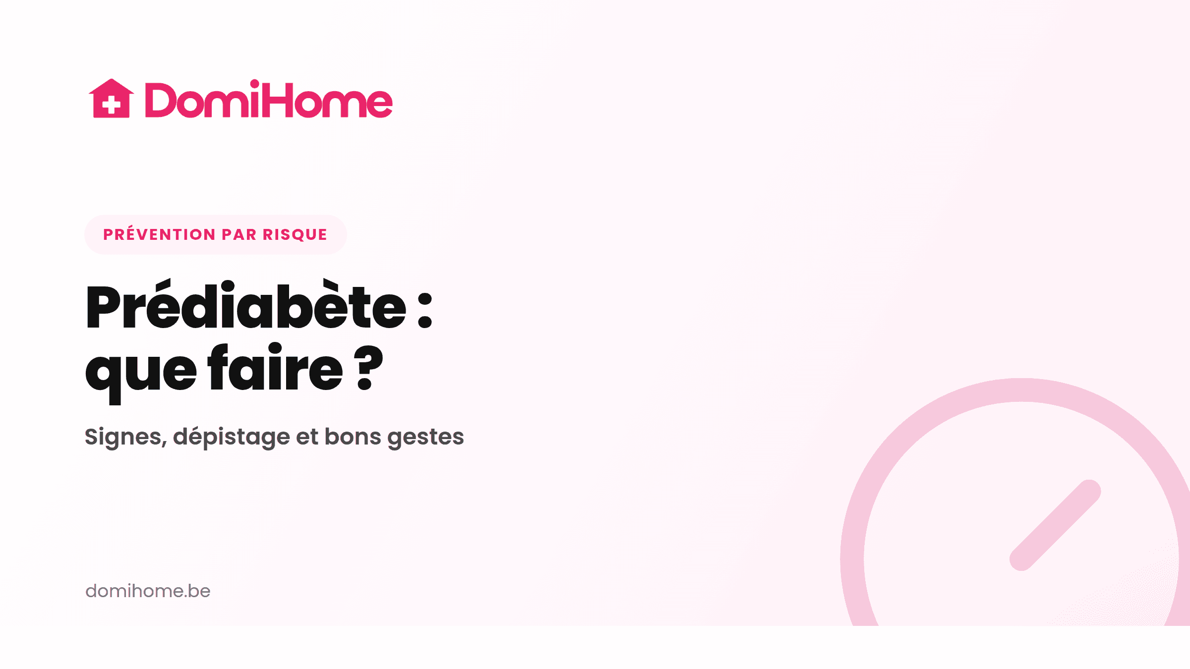 Illustration DomiHome : prédiabète, signes et dépistage.